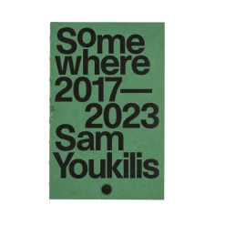 Bücher & Magazine*Loose Joints Publishing Sam Youkilis – Somewhere 2017-2023 UNI